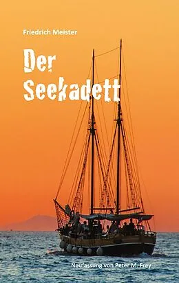 E-Book (epub) Der Seekadett von Friedrich Meister
