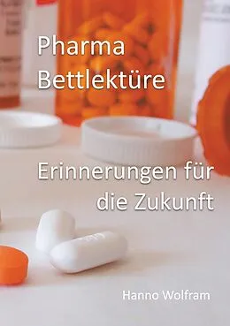 E-Book (epub) Pharma Bettlektüre von Hanno Wolfram