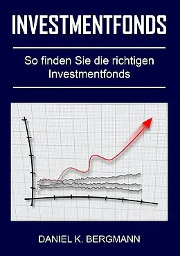 E-Book (epub) Investmentfonds von Daniel K. Bergmann
