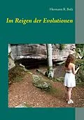E-Book (epub) Im Reigen der Evolutionen von Hermann R. Bolz