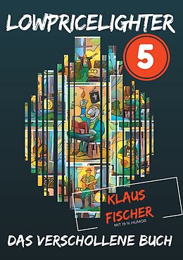 E-Book (epub) Lowpricelighter 5 von Klaus Fischer