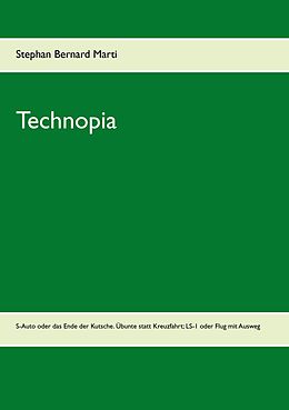 E-Book (epub) Technopia von Stephan Bernard Marti