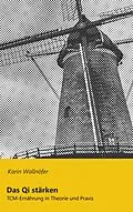 E-Book (epub) Das Qi stärken von Karin Wallnöfer