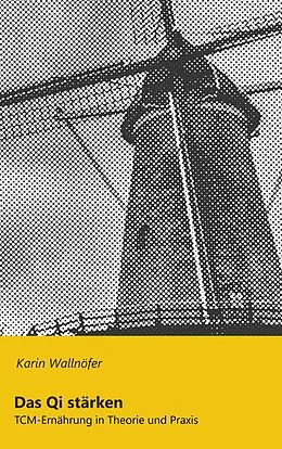 E-Book (epub) Das Qi stärken von Karin Wallnöfer