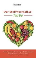 E-Book (epub) Der Stoffwechselkur - Turbo von Dan Hild