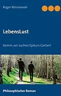 E-Book (epub) LebensLust von Roger Wisniewski