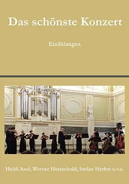 E-Book (epub) Das schönste Konzert von Heidi Axel, Werner Hetzschold, Stefan Herbst
