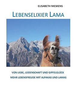Kartonierter Einband Lebenselixier Lama von Elisabeth Nieskens