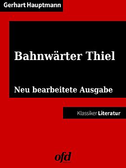 E-Book (epub) Bahnwärter Thiel von Gerhart Hauptmann