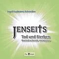 E-Book (epub) Jenseits, Tod und Sterben von Ingolf Ludmann-Schneider