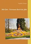 E-Book (epub) Mit Gott - Vertrauen durch das Jahr von Angelika Trümper