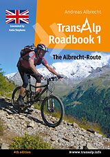 eBook (epub) Transalp Roadbook 1: The Albrecht-Route (english version) de Andreas Albrecht