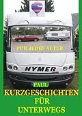 E-Book (epub) Kurzgeschichten für unterwegs von Günter Richter