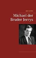 E-Book (epub) Michael der Bruder Jerrys von Jack London