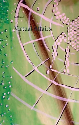 E-Book (epub) Virtual Affairs von Paul Riedel