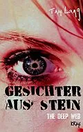 E-Book (epub) Gesichter aus Stein von T. A. M. Lang