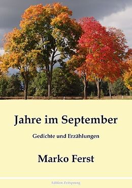 Kartonierter Einband Jahre im September von Marko Ferst