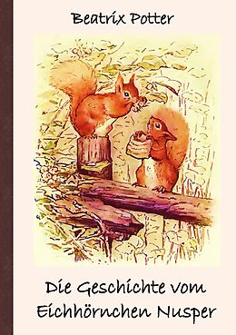 E-Book (epub) Die Geschichte vom Eichhörnchen Nusper von Beatrix Potter