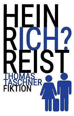 E-Book (epub) Heinrich reist von Thomas Taschner