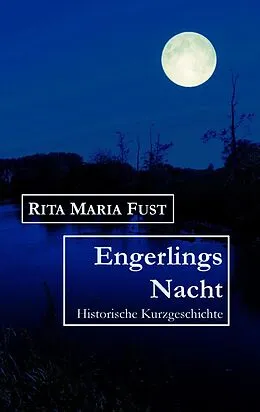 E-Book (epub) Engerlings Nacht von Rita Maria Fust