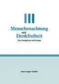 E-Book (epub) Menschenachtung und Denkfreiheit von Hans-Jürgen Schäfer