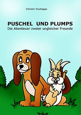E-Book (epub) Puschel und Plumps von Christin Tzschoppe