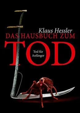 E-Book (epub) Das Hausbuch zum Tod von Klaus Hessler