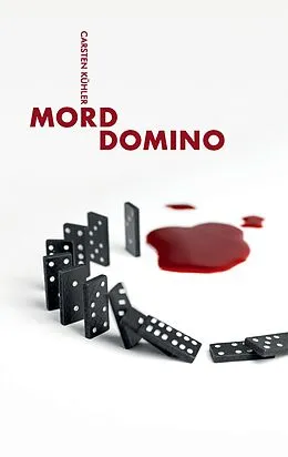 E-Book (epub) Mord-Domino von Carsten Kühler