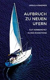 E-Book (epub) Aufbruch zu neuen Ufern von Ursula Kraemer