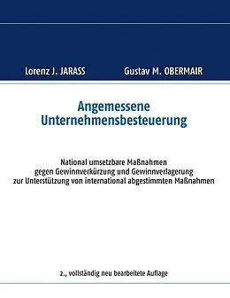 E-Book (epub) Angemessene Unternehmensbesteuerung von Lorenz J. Jarass, Gustav M. Obermair