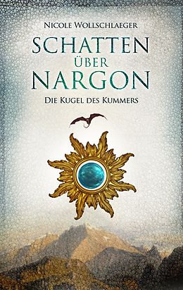 E-Book (epub) Schatten über Nargon von Nicole Wollschlaeger