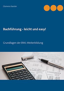 E-Book (epub) Buchführung - leicht und easy! von Clemens Kaesler