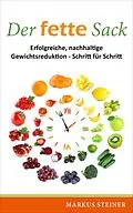 E-Book (epub) Der fette Sack von Markus Steiner