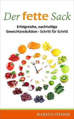 E-Book (epub) Der fette Sack von Markus Steiner