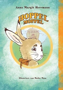Fester Einband Hoppel Moppel von Anna Margit Herrmann