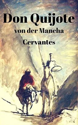 E-Book (epub) Don Quijote von der Mancha von Miguel de Cervantes Saavedra
