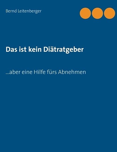 Das ist kein Diätratgeber