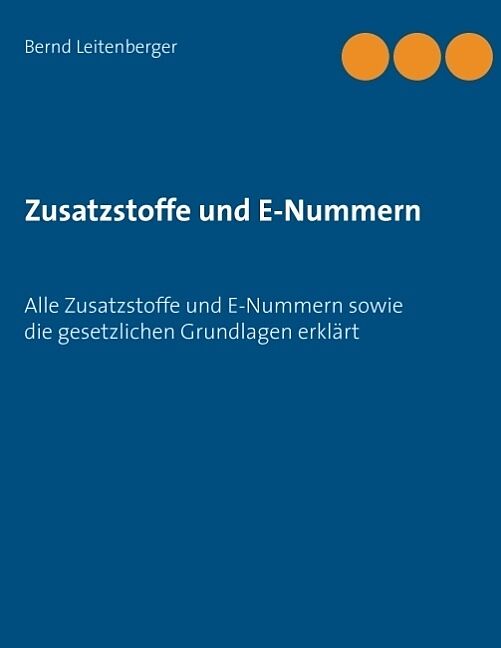 Zusatzstoffe und E-Nummern