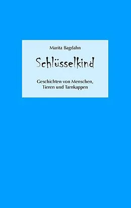 E-Book (epub) Schlüsselkind von Marita Bagdahn