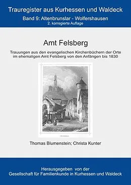 E-Book (epub) Amt Felsberg von Thomas Blumenstein, Christa Kunter
