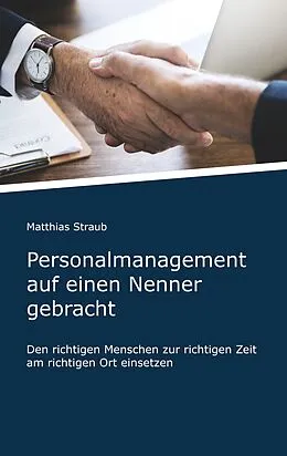 E-Book (epub) Personalmanagement auf einen Nenner gebracht von Matthias Straub