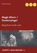 E-Book (epub) Magic Mirror / Zauberspiegel von Heinz Schott