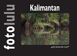 Fester Einband Kalimantan von fotoululu