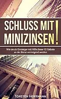 E-Book (epub) Schluss mit Minizinsen! von Torsten Hoffmann
