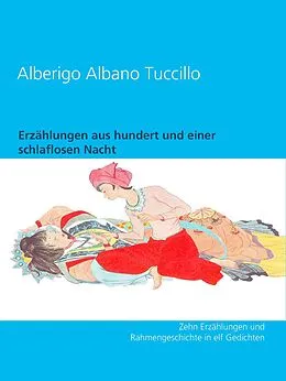 E-Book (epub) Erzählungen aus hundert und einer schlaflosen Nacht von Alberigo Albano Tuccillo