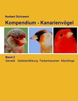 Livre Relié Kompendium - Kanarienvögel, Band 2 de Norbert Schramm
