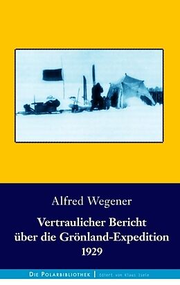 Fester Einband Vertraulicher Bericht über die Grönland-Expedition 1929 von Alfred Wegener