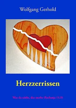 E-Book (epub) Herzzerrissen von Wolfgan Gerhold