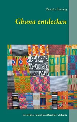 E-Book (epub) Ghana entdecken von Beatrice Sonntag