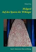 E-Book (epub) Midgard - Auf den Spuren der Wikinger von Heiko Fritz